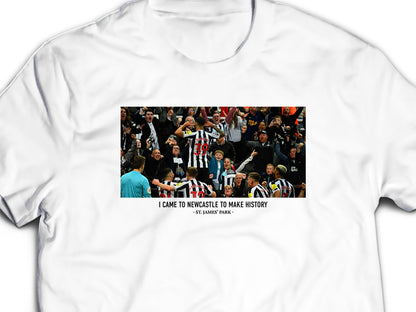 Newcastle United "I Came To Newcastle To Make History" Bruno G T-Shirt